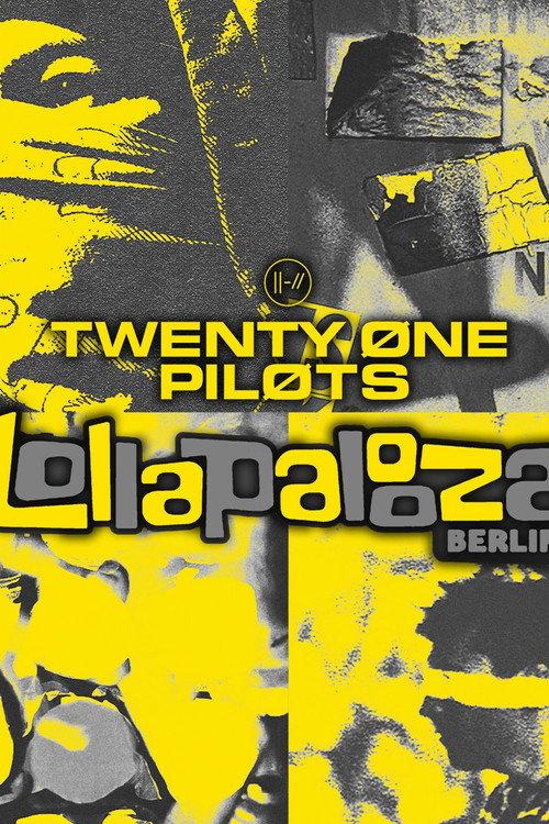 Twenty One Pilots: Live at Lollapalooza Berlin 2019 official movie poster