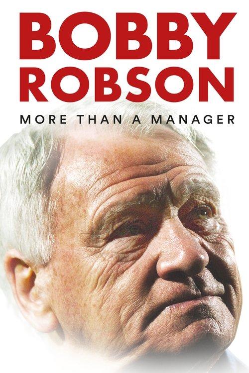 Bobby Robson: More Than a Manager 2018 official movie poster