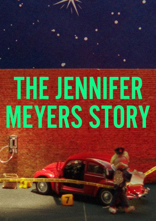 The Jennifer Meyers Story 2023 official movie poster