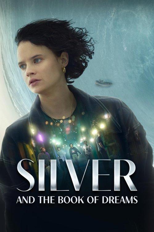 Silver and the Book of Dreams 2023 official movie poster
