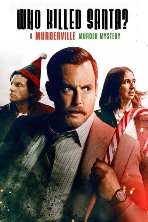 Who Killed Santa? A Murderville Murder Mystery 2022 official movie poster