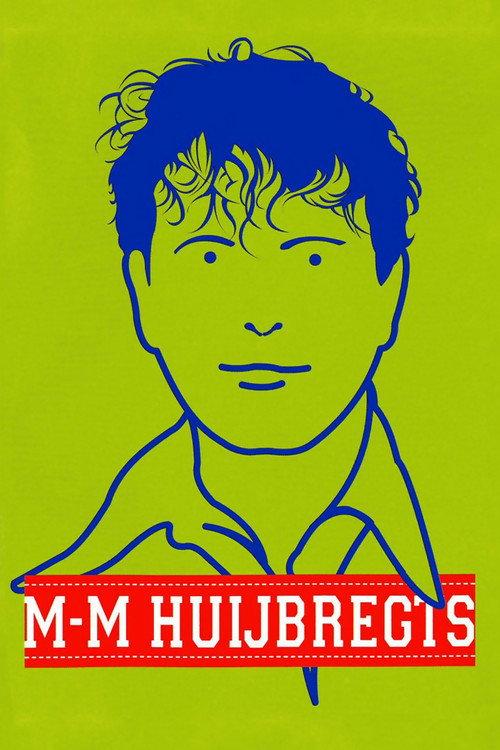 Marc-Marie Huijbregts: M-M Huijbregts 2002 official movie poster