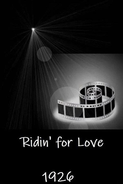 Ridin' for Love 1926 official movie poster