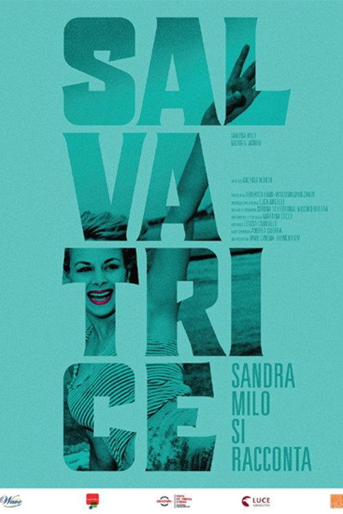 Salvatrice - Sandra Milo si racconta 2017 official movie poster