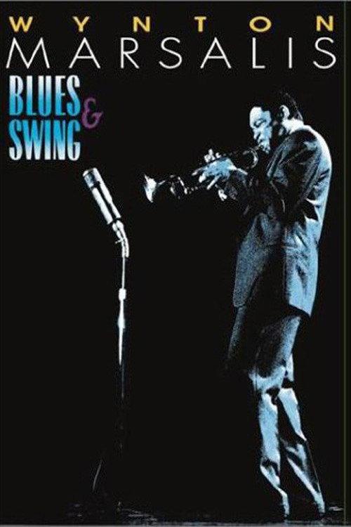 Wynton Marsalis - Blues & Swing 2002 official movie poster