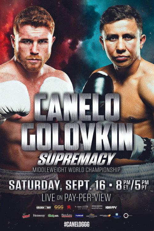Canelo Alvarez vs. Gennady Golovkin 2017 official movie poster