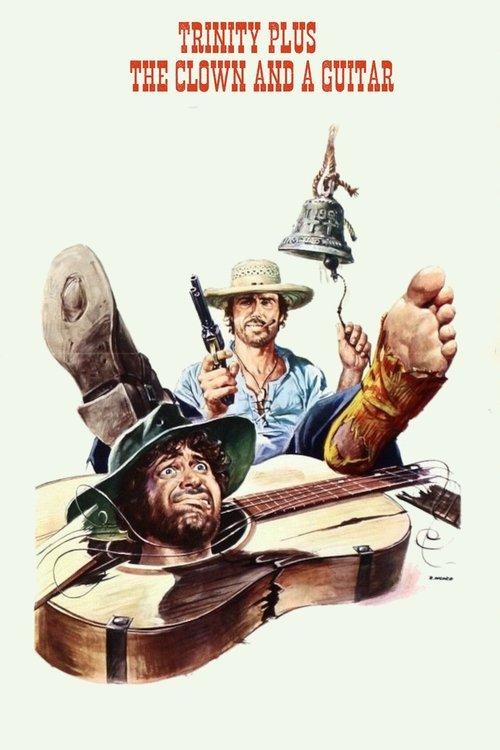 Trinity Plus the Clown and a Guitar 1975 official movie poster