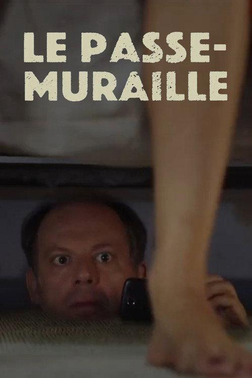 Le passe-muraille 2016 official movie poster