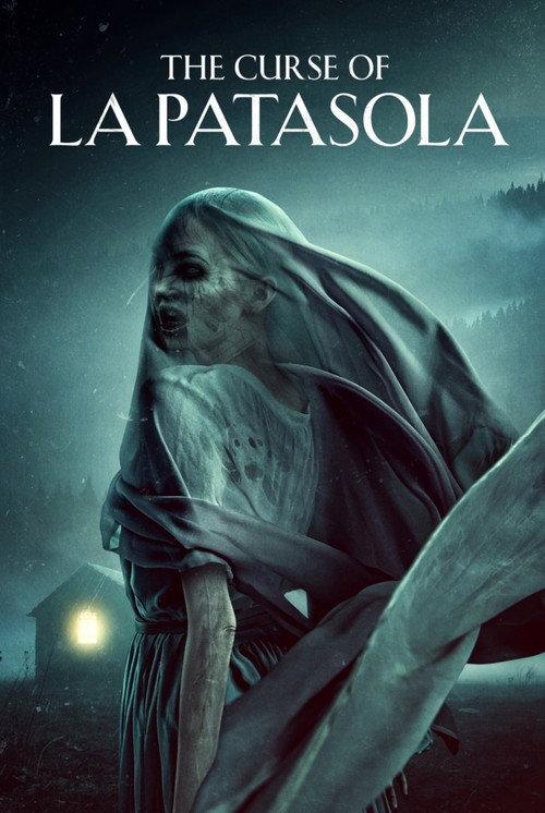 The Curse of La Patasola 2022 official movie poster