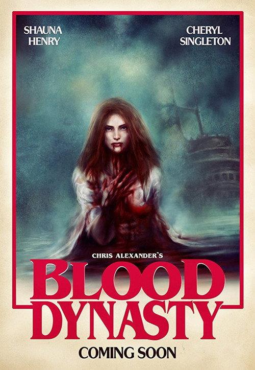 Blood Dynasty 2017 official movie poster