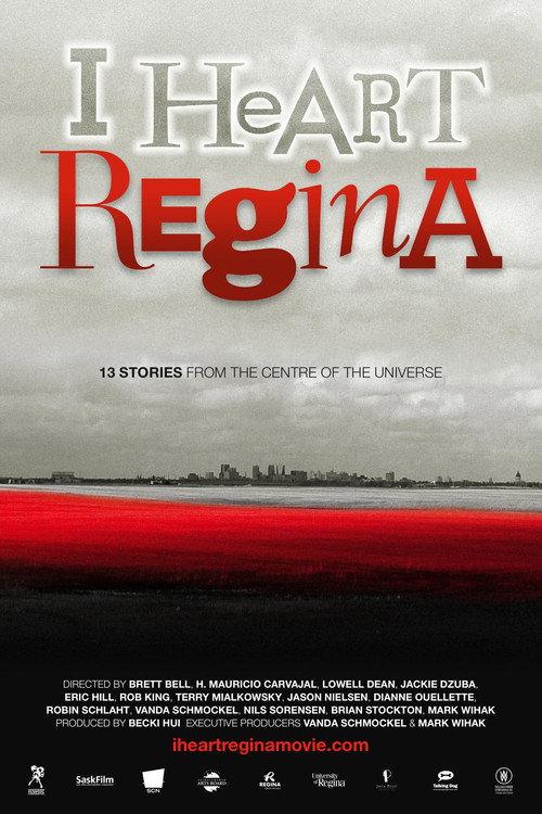 I Heart Regina 2010 official movie poster