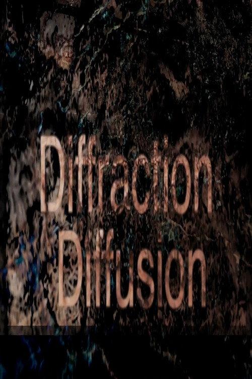 Diffraction & Diffusion official movie poster