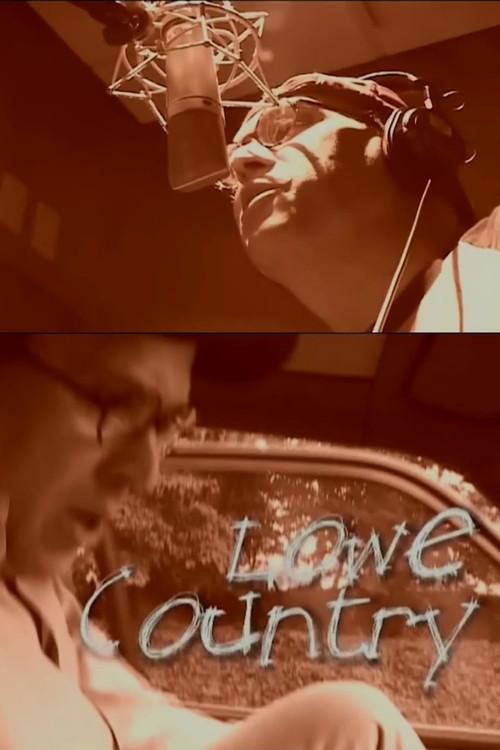 Lowe Country 2007 official movie poster