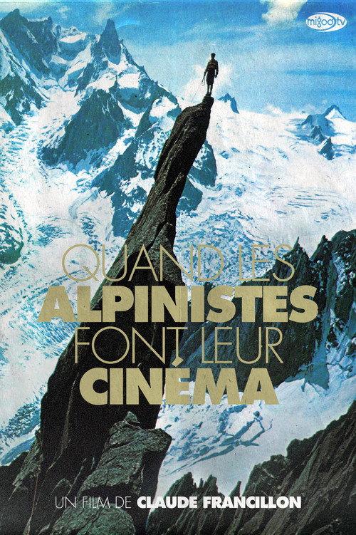 When the Mountaineers Make Their Cinema 2000 official movie poster