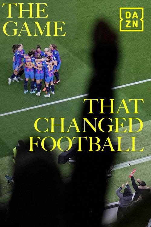 The Game That Changed Football 2023 official movie poster