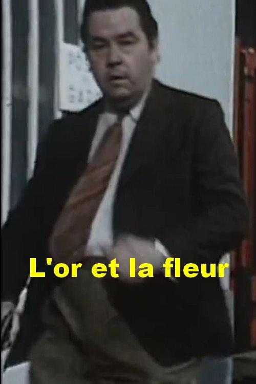 L'Or et la fleur 1974 official movie poster