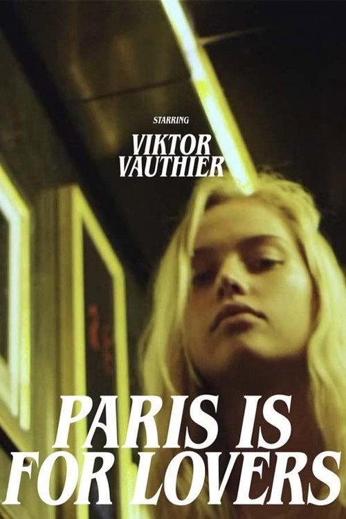 Paris Is for Lovers 2017 official movie poster
