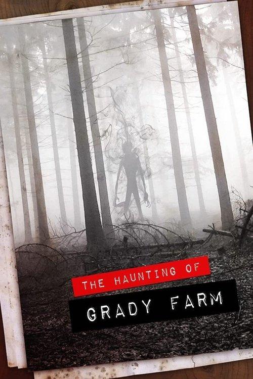 The Haunting of Grady Farm 2020 official movie poster