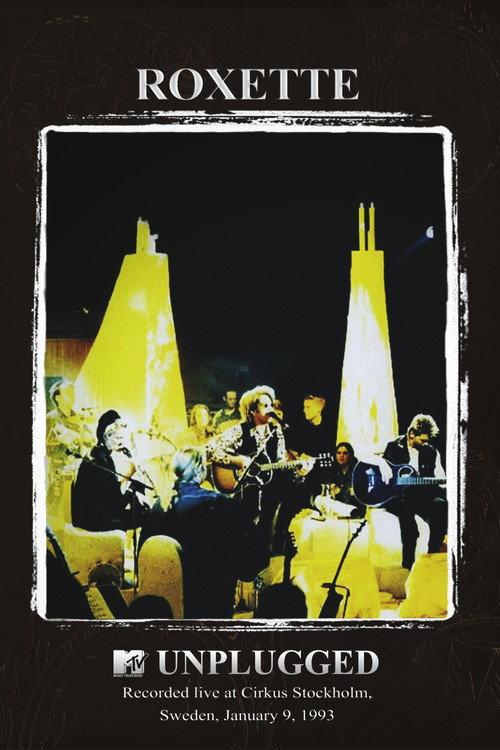 Roxette: MTV Unplugged 1993 official movie poster