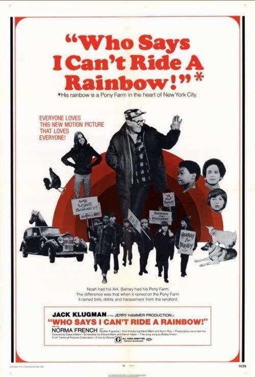 Who Says I Can't Ride a Rainbow! 1971 official movie poster