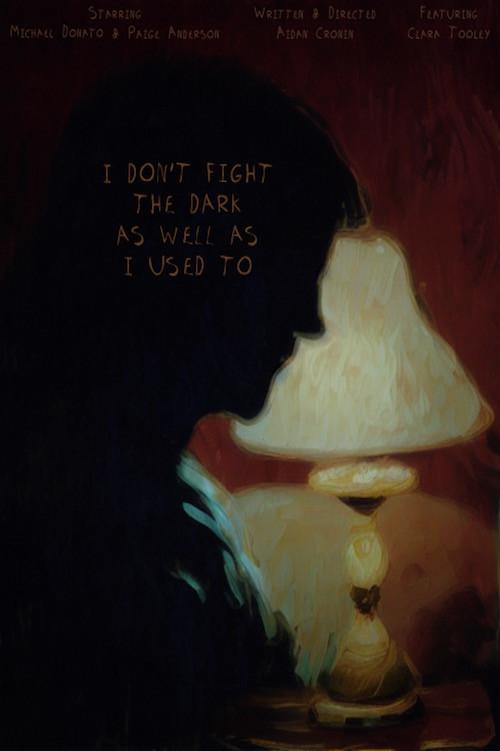 I Don't Fight the Dark as Well as I Used To 2023 official movie poster