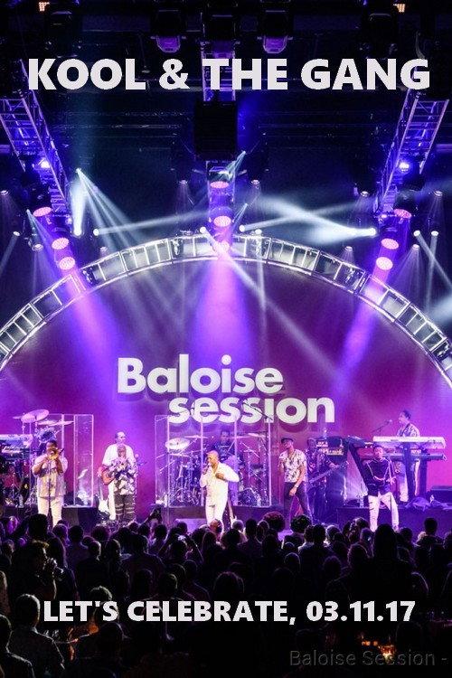 Kool & The Gang - Baloise Session 2017 2018 official movie poster