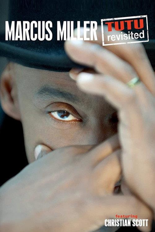 Marcus Miller - Tutu Revisited 2010 official movie poster