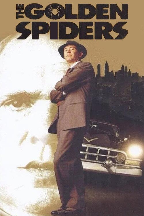 The Golden Spiders: A Nero Wolfe Mystery 2000 official movie poster