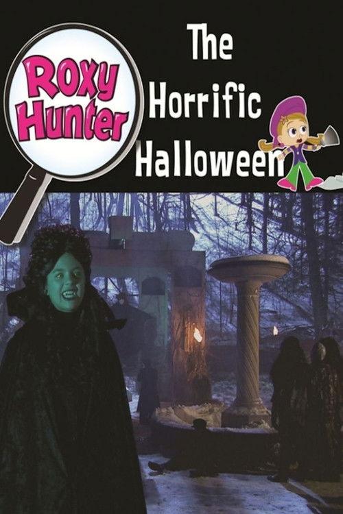 Roxy Hunter and the Horrific Halloween 2008 official movie poster
