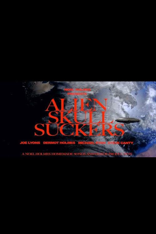 Alien Skull Suckers 2023 official movie poster