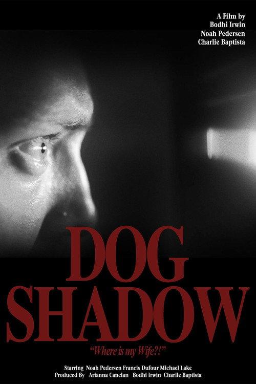 Dog Shadow 2023 official movie poster