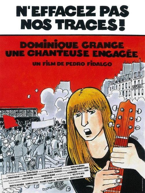 N'effacez pas nos traces ! Dominique Grange, une chanteuse engagée 2023 official movie poster