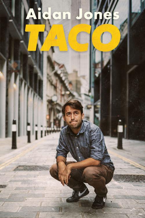 Aidan Jones: Taco 2022 official movie poster
