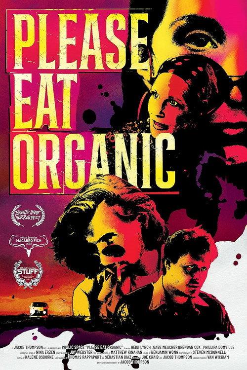 Please Eat Organic 2023 official movie poster
