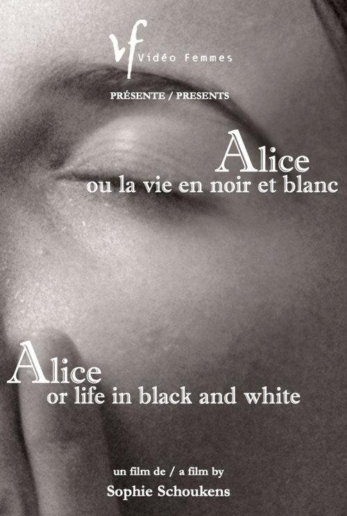 Alice or Life in Black and White 2005 official movie poster