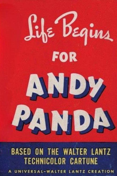 Life Begins for Andy Panda 1939 official movie poster