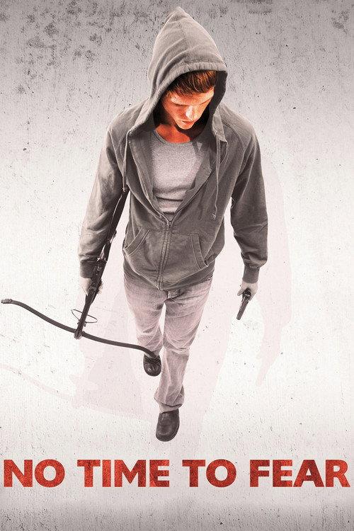 No Time to Fear 2009 official movie poster