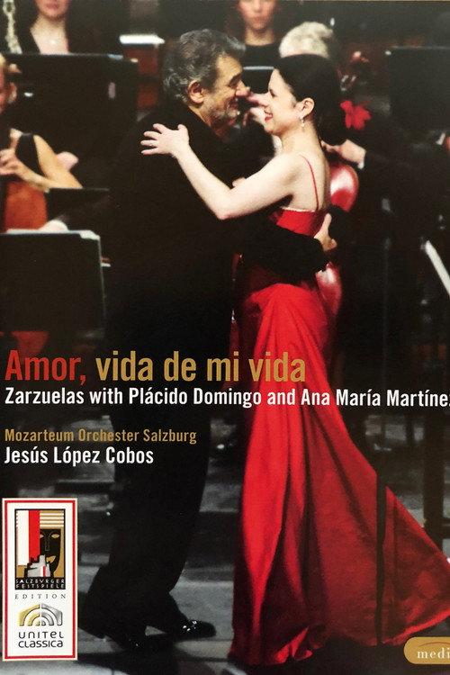 Amor, vida de mi vida: Zarzuelas 2009 official movie poster