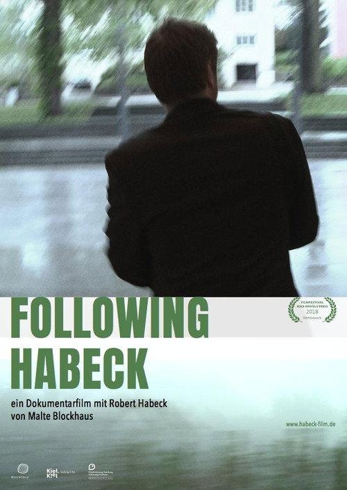 Following Habeck 2018 official movie poster