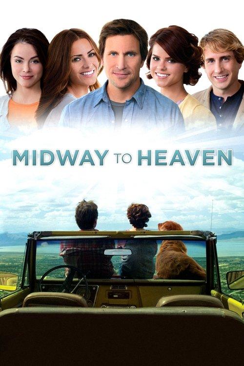 Midway to Heaven 2011 official movie poster