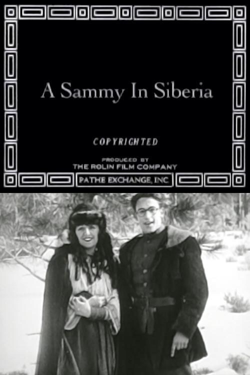 A Sammy in Siberia 1919 official movie poster
