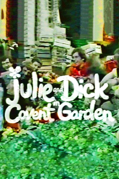 Julie and Dick at Covent Garden 1974 official movie poster