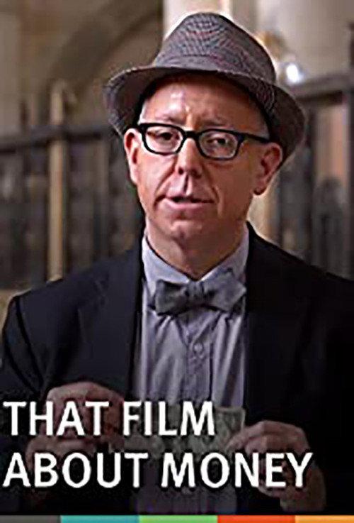 That Film About Money 2014 official movie poster
