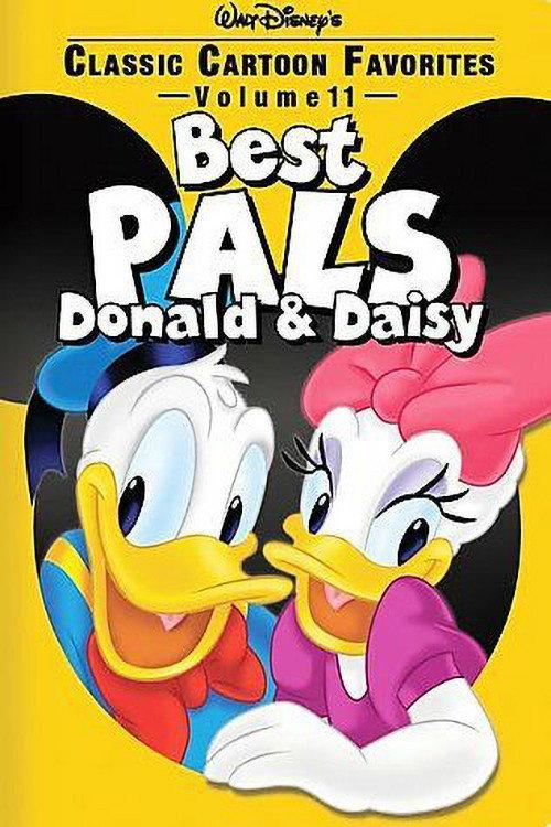 Classic Cartoon Favorites, Vol. 11 - Best Pals - Donald & Daisy 2005 official movie poster