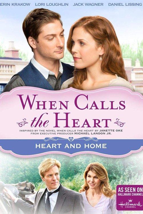 When Calls The Heart: Heart And Home 2015 official movie poster