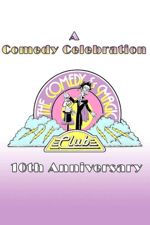 A Comedy Celebration: The Comedy & Magic Club's 10th Anniversary 1989 official movie poster