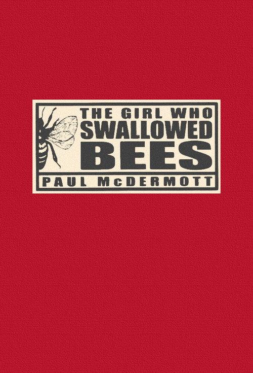 The Girl Who Swallowed Bees 2007 official movie poster