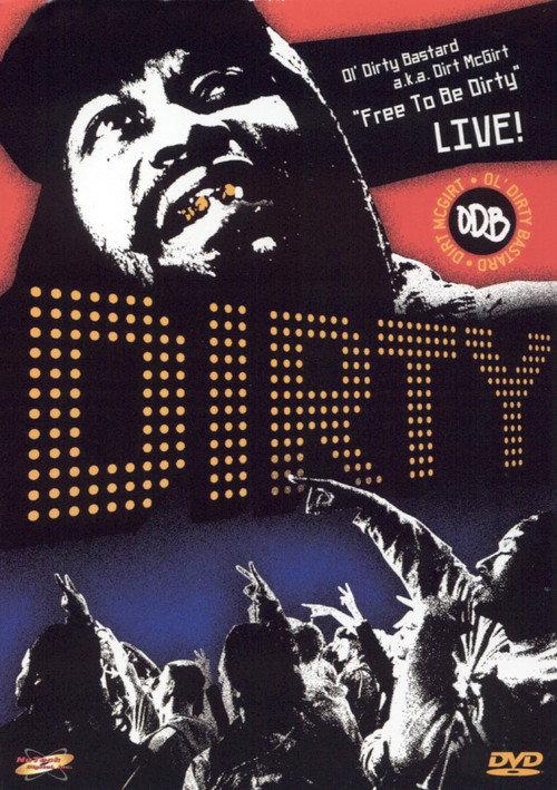Free to Be Dirty: Live! 2005 official movie poster
