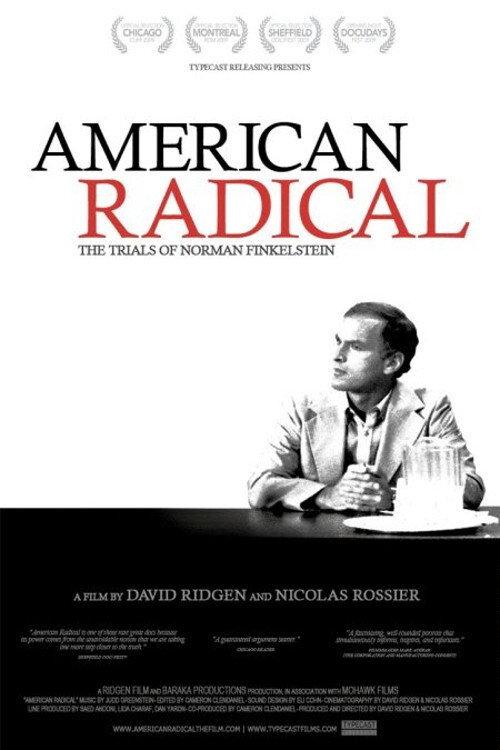 American Radical: The Trials of Norman Finkelstein 2009 official movie poster