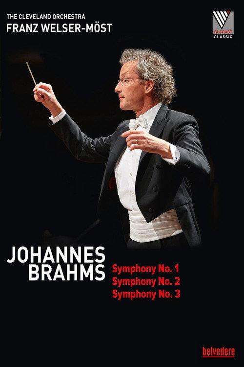 Johannes Brahms - Symphony No.1, 2 & 3 (The Cleveland Orchestra) 2018 official movie poster